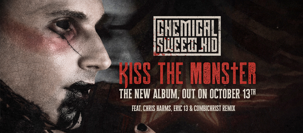 Chemical Sweet Kid - Kiss The Monster